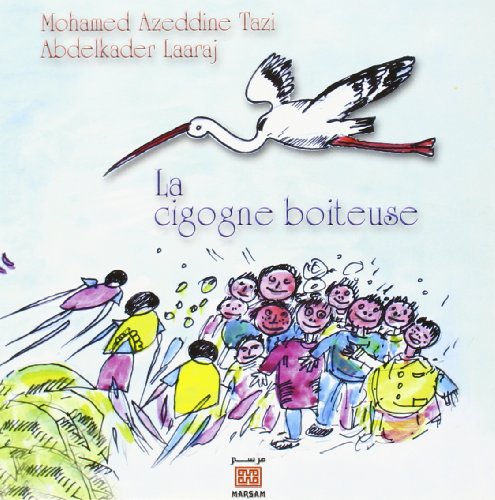 Couverture LA CIGOGNE BOITEUSE - Tazi (Poche) - ISBN 9789981149557